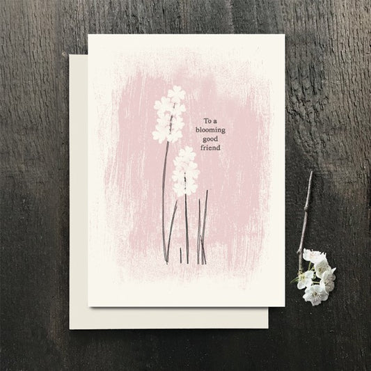 Blossom card-To a blooming good friend