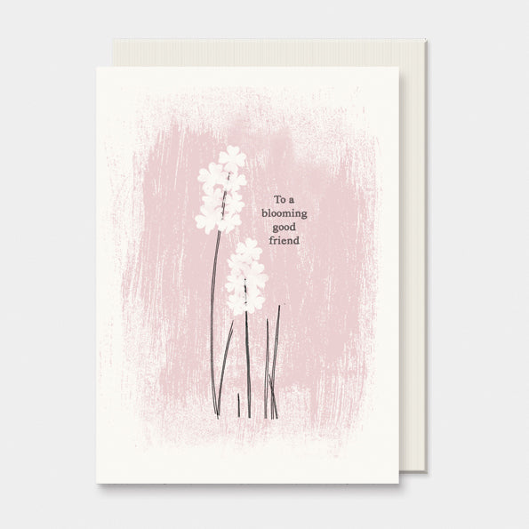 Blossom card-To a blooming good friend