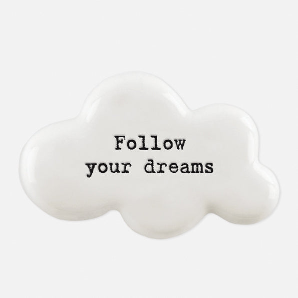 Cloud token-Follow your dreams