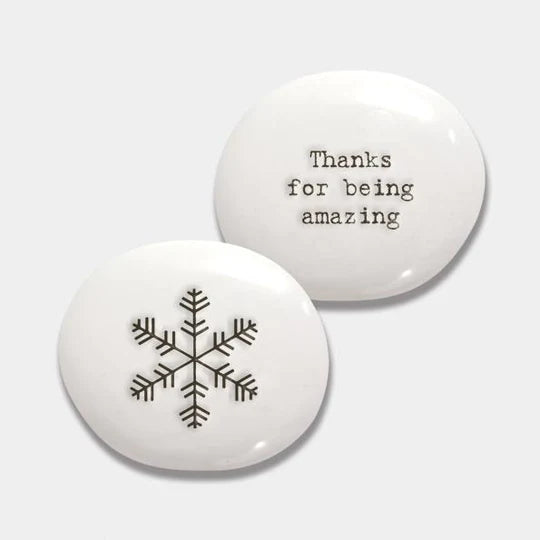 Porcelain pebble-Snowflake-Thanks for being amazing